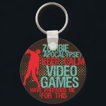 Porte-clés Garder le calme Zombie Apocalypse amusant Porte -<br><div class="desc">Un cool et amusant porte - clé de mi-teinte pour geeks et joueurs. L'apocalypse zombie ? Keep calm. Les jeux vidéo m'ont préparé pour ça. Il semble que des années de jeu et de lutte contre les zombies virtuels n'ont pas du tout été gaspillées. Un grand cadeau pour vos amis...</div>
