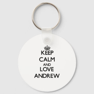 Porte-clés Gardez le calme et aimez Andrew