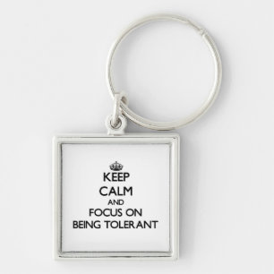 Porte-clés Gardez le calme et le foyer sur être tolérant