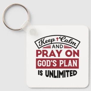 Porte-clés Gardez le calme et priez Le plan de Dieu est une c