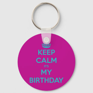 Porte-clés Gardez le calme qu'il est mon anniversaire