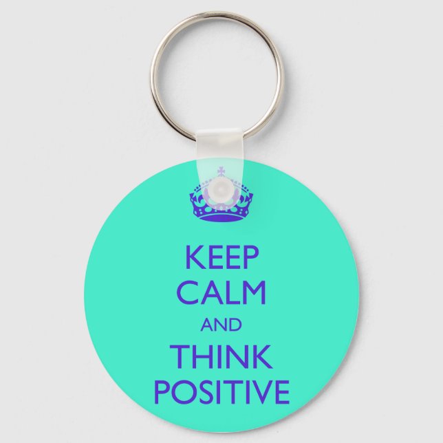 PORTE-CLÉS GARDEZ VOTRE CALME ET PENSEZ POSITIF (Recto)
