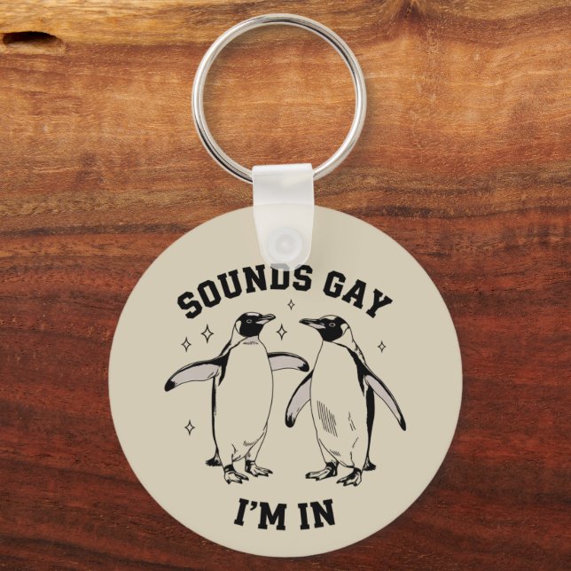 Porte-clés Gay Penguin Sounds Gay I'm In Vintage Queer Lgbtq (Recto)