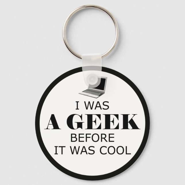 Porte-clés Geek avant était Porte - clé Cool (Recto)