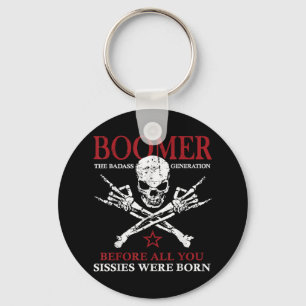 Porte-clés Génération Boomer Avant Tout Ce Que Vous Sissie Ét