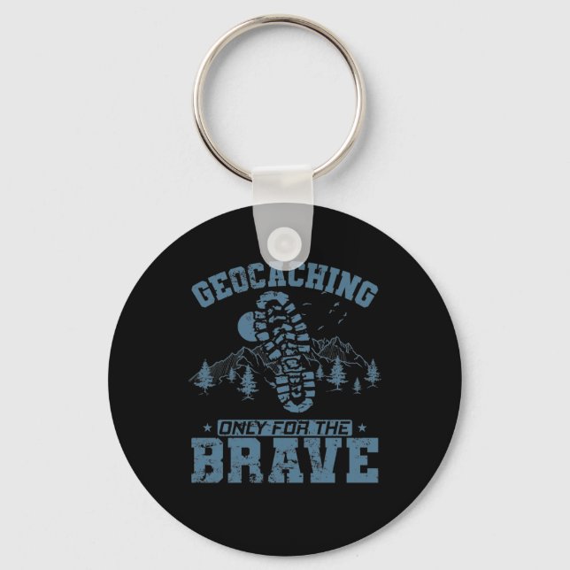Porte-clés Geocaching Only For the Brave (Recto)