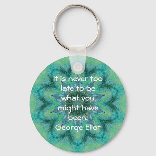 Porte-clés George Eliot Citation motivationnelle inspirante (Recto)