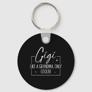 Porte-clés Gigi Comme Une Grand-Mère Uniquement Glacière Fête