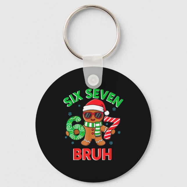 Porte-clés Gingerbread Six Seven 67 Bruh 6 7 Christmas Girl B (Recto)