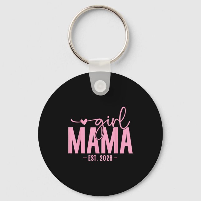 Porte-clés Girl Mama Est 2026 Pregnancy Reveal Mom To Be New  (Recto)