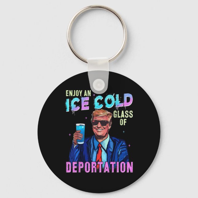 Porte-clés Glace Profitez D'Une Glace Froid Gl De Déportation (Recto)