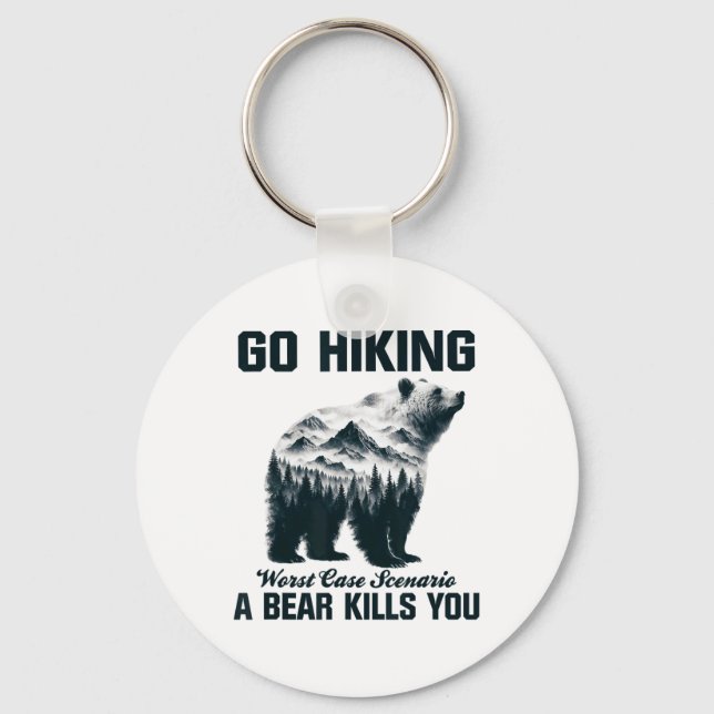 Porte-clés Go Hiking Worst Case Scenario A Bear Kills You Cam (Recto)