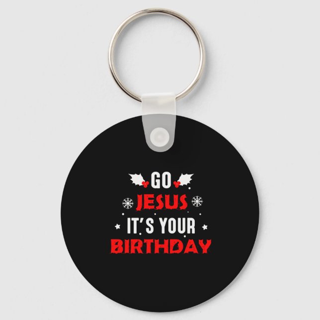 Porte-clés Go Jesus Its Your Birthday Funny Christmas Family  (Recto)
