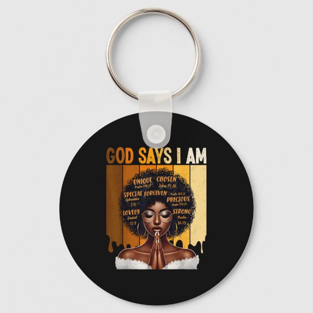 Porte-clés God Says I Am Black History Melanin African Girl W (Recto)