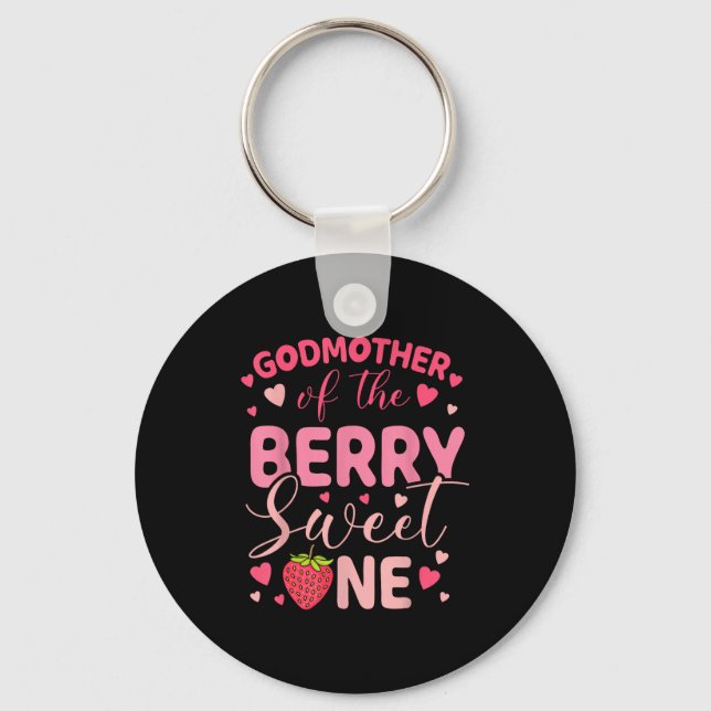 Porte-clés Godmother of the berry sweet one strawberry first (Recto)