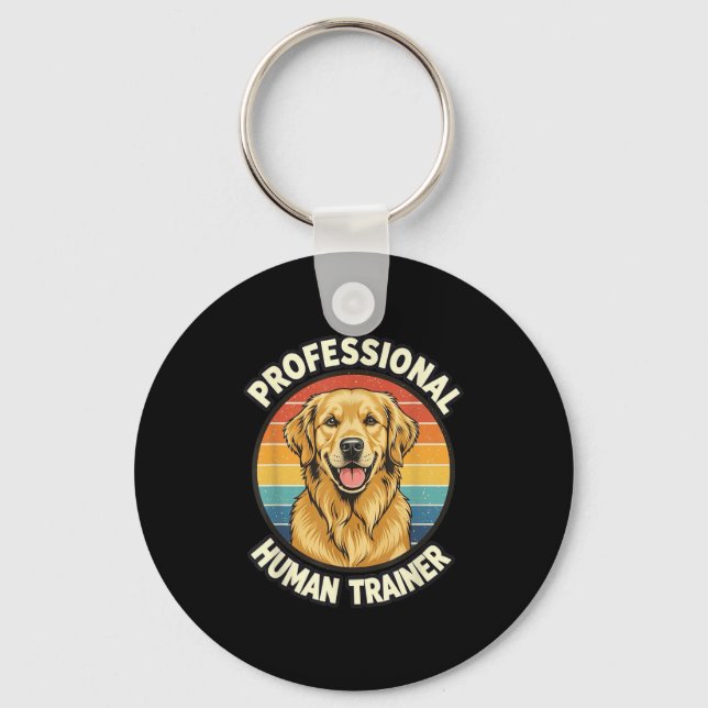 Porte-clés Golden Retriever Professional Human Trainer Funny  (Recto)