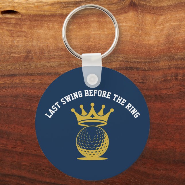 Porte-clés Golf - Dernier Swing avant l'enterrement de vie de (Recto)