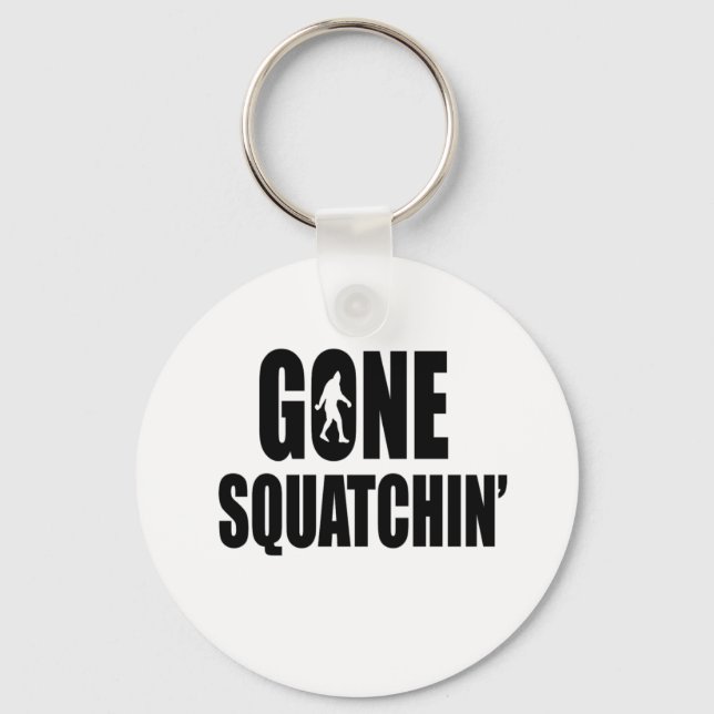 Porte-clés Gone Squatchin' (Recto)