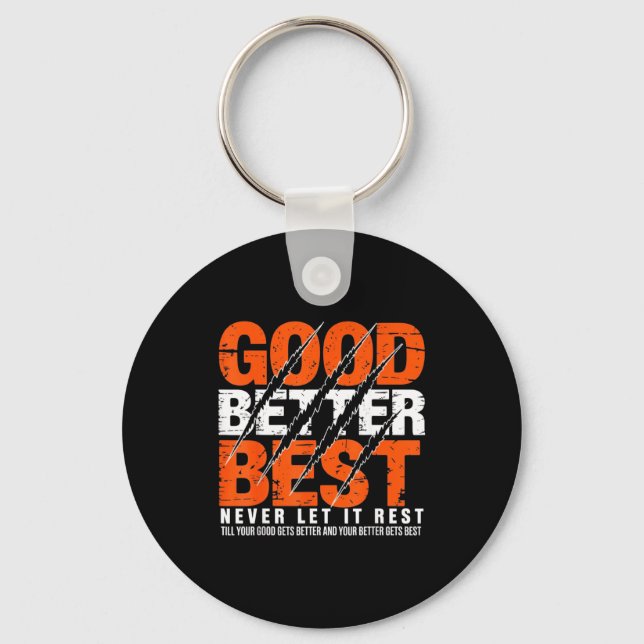 Porte-clés Good Better Never Let It Rest Motivation Bear Claw (Recto)