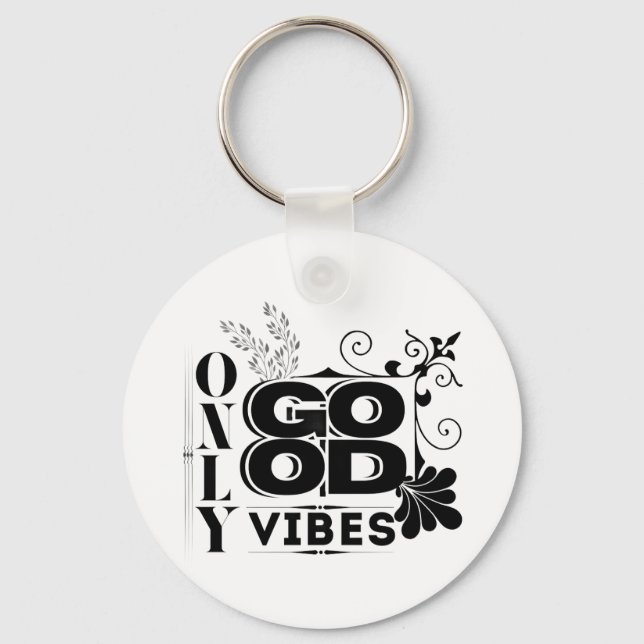 Porte-clés Good Vibes uniquement - Typographie motivationnell (Verso)