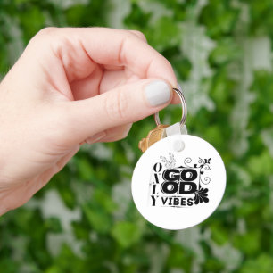 Porte-clés Good Vibes uniquement - Typographie motivationnell