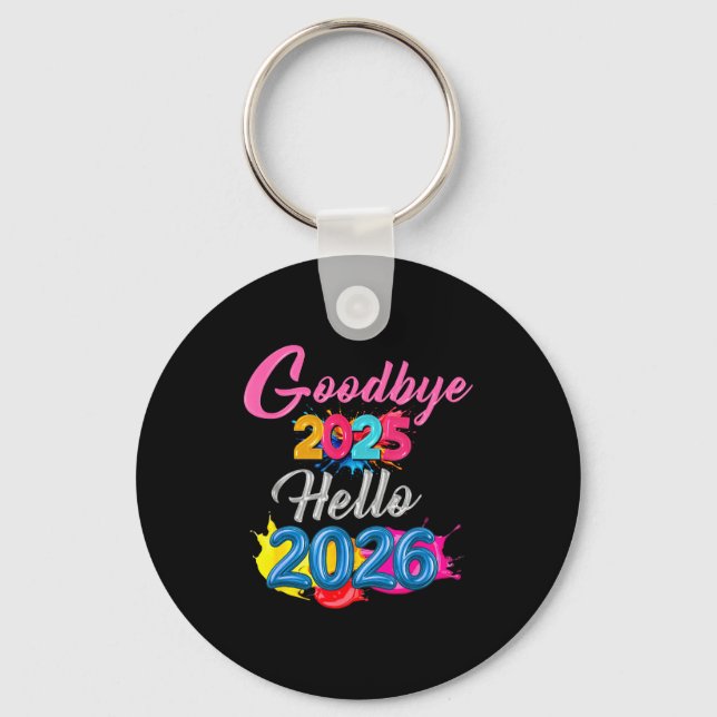 Porte-clés Goodbye 2025 Hello 2026 Kids Funny New Year  (Recto)