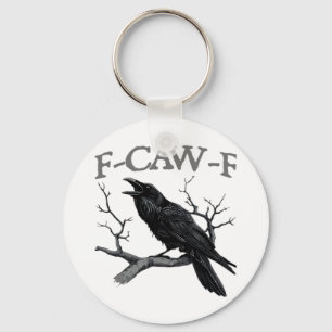 Porte-clés Gothique F-Caw-F Drôle Corbeau Humour Essentiel Vi