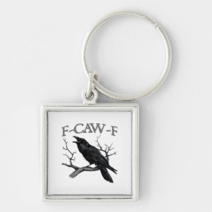 Porte-clés Gothique F-Caw-F Drôle Corbeau Humour Essentiel Vi