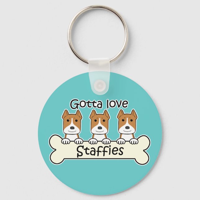 Porte-clés Gotta Love Staffies (Recto)