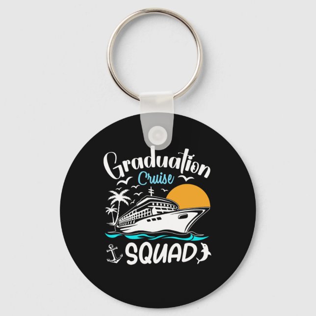 Porte-clés Graduation Cruise Squad Trip 2025 Squad Correspond (Recto)