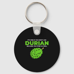 Porte-clés Graphique de citation Drôle Durian Stink