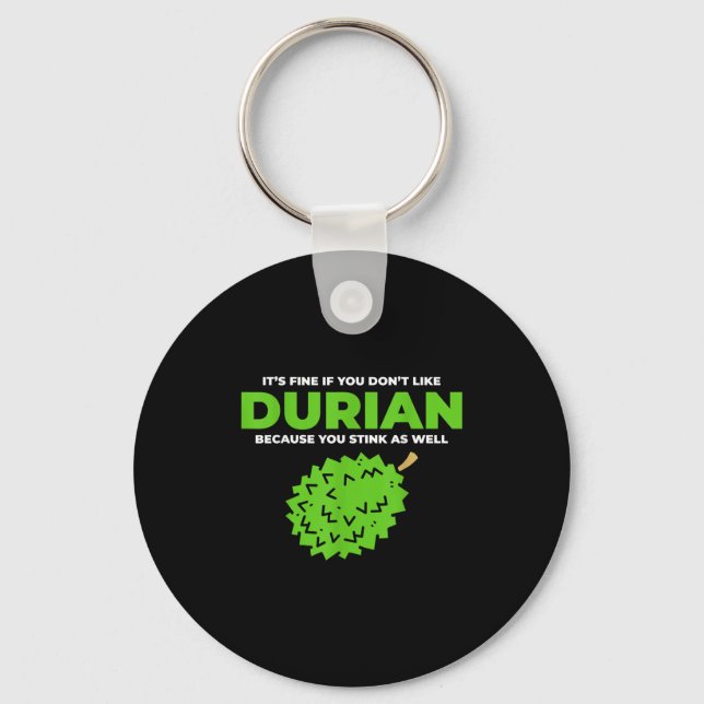 Porte-clés Graphique de citation Drôle Durian Stink (Recto)