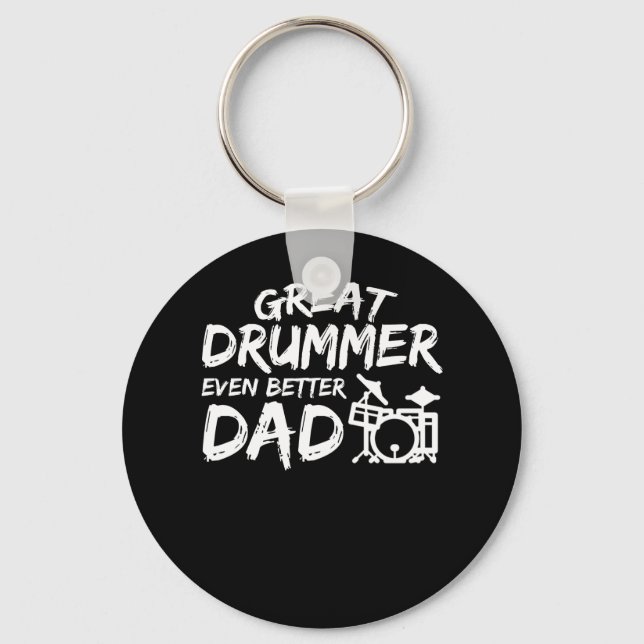 Porte-clés Great Drummer Even Better Dad Gift Shirt (Recto)