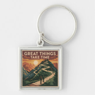 Porte-clés Great Things Take Time