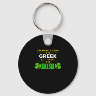 Porte-clés Grec Aujourd'hui Je suis Irlandais Funny St. Patri