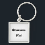 Porte-clés Groomsman Gift Custom Name Gifts Wedding<br><div class="desc">Beautiful calligraphy,  black and white Groomsman keychain. Perfect for Wedding favors.</div>