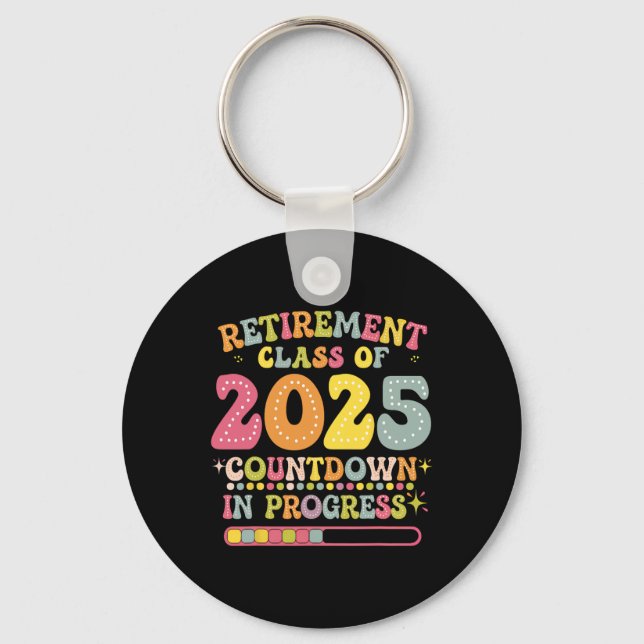 Porte-clés Groovy Retirement Cl Of 2025 Teacher Countdown Loa (Recto)