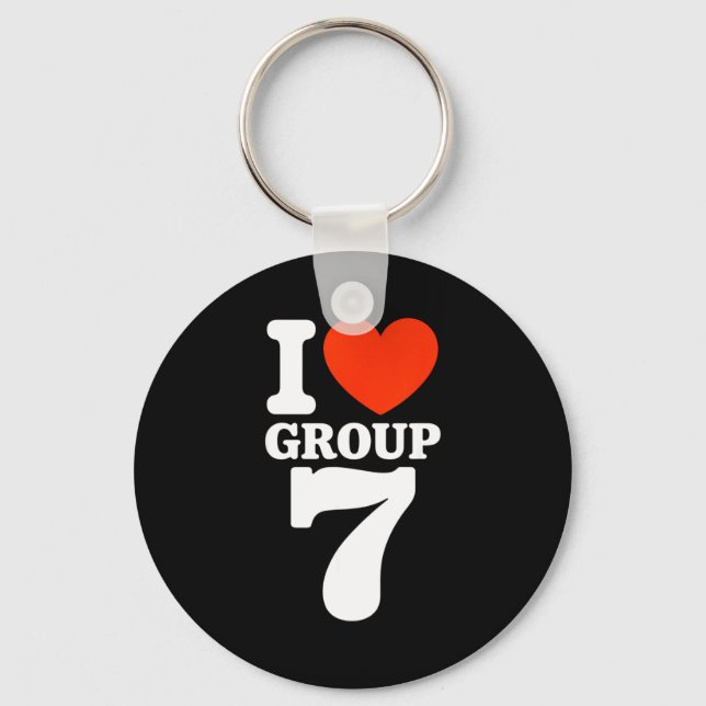 Porte-clés Group 7 Viral Trend I Love Group 7 Sarcastic G7 Me (Recto)