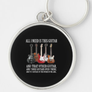 Porte-clés Guitar I Need Is This Guitar Any Musician
