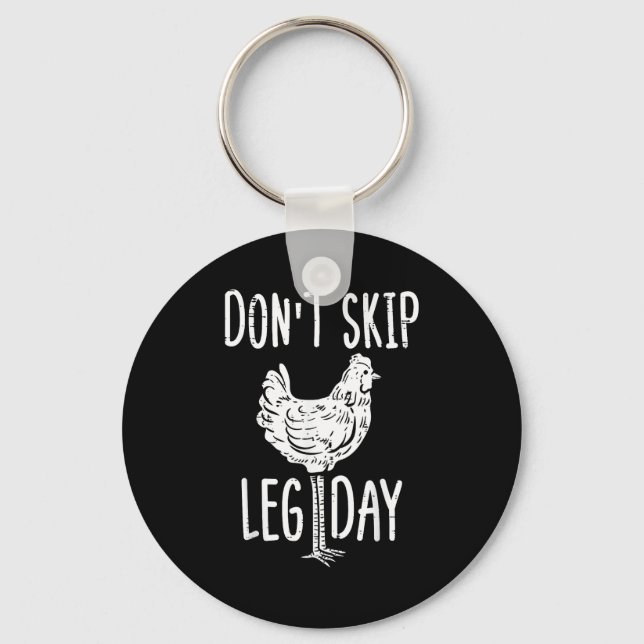 Porte-clés Gym Chicken Dont Skip Leg Day Fun Workout Fitness  (Recto)