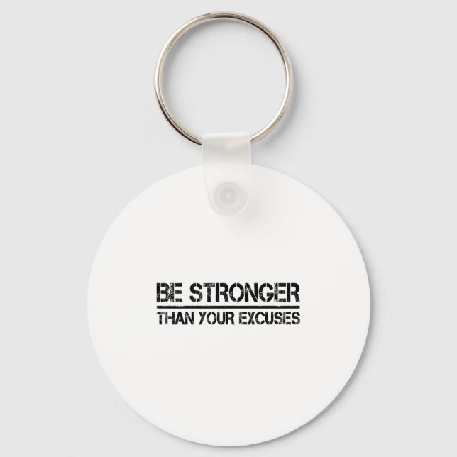 Porte-clés Gym Fitness Motivational Be Stronger Than Your Exc (Recto)