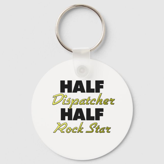 Porte-clés Half Dispatcher Half Rock Star (Recto)