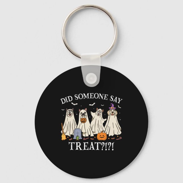 Porte-clés Halloween Chiens Fantômes Quelqu'Un A Dit Traiter  (Recto)