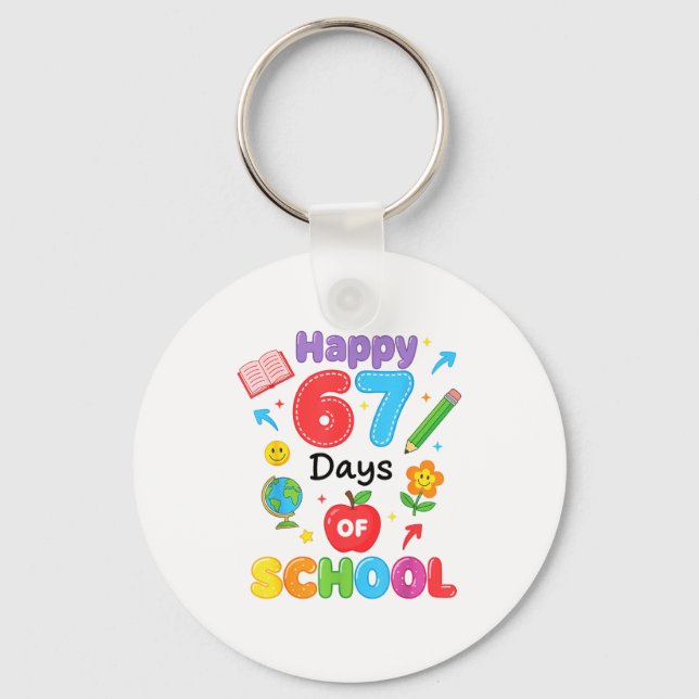 Porte-clés Happy 67 Days Of School 67th Six Seven Day Smarter (Recto)