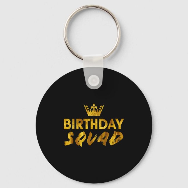 Porte-clés Happy Birthday Squad King Best Black Crown Funny P (Recto)
