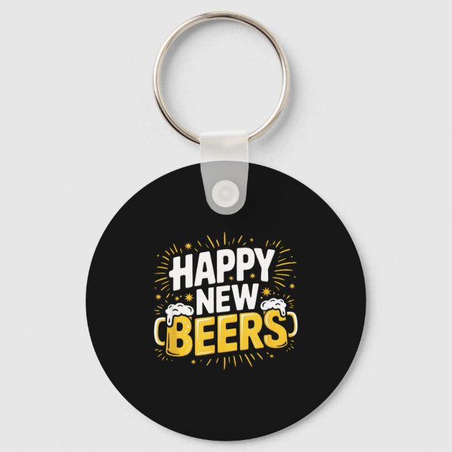 Porte-clés Happy New Beers New Year Nye Party Funny New Years (Recto)