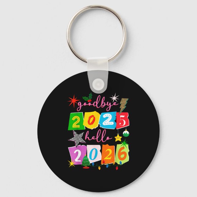 Porte-clés Happy New Year 2026 Goodbye 2025 Hello 2026  (Recto)