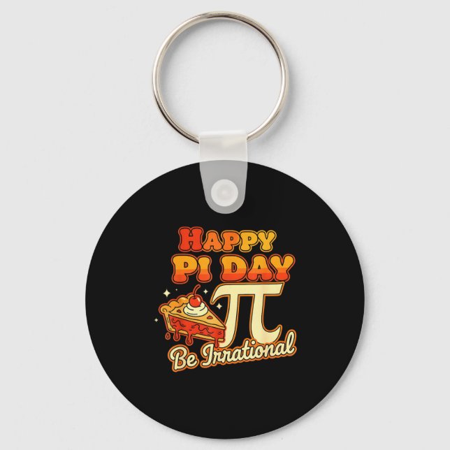 Porte-clés Happy Pi Day Be Irrational Pi Number Symbol Pie Ma (Recto)