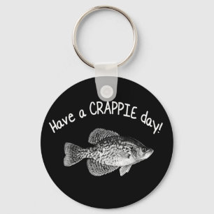 PORTE-CLÉS "HAVE A CRAPPIE DAY" - CRAPPIE FISHING