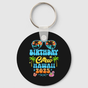 Porte-clés Hawaii Birthday Crew Vacation Cruise 2025 Summer G